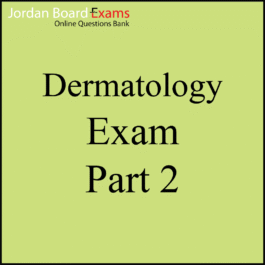 Dermatology Exam Part 2