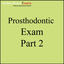 Prosthodontic Exam Part 2